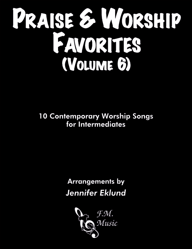 Praise & Worship Favorites: Volume 6 (Songbook)