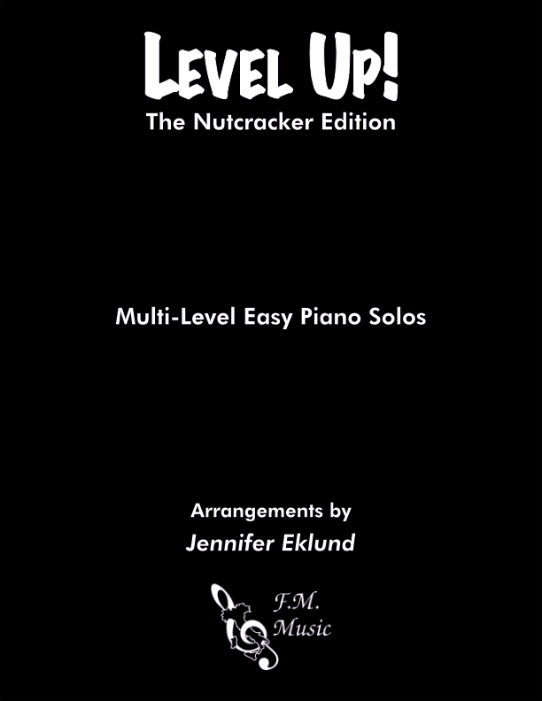 Level Up! The Nutcracker Edition (Multi-Level Songbook)