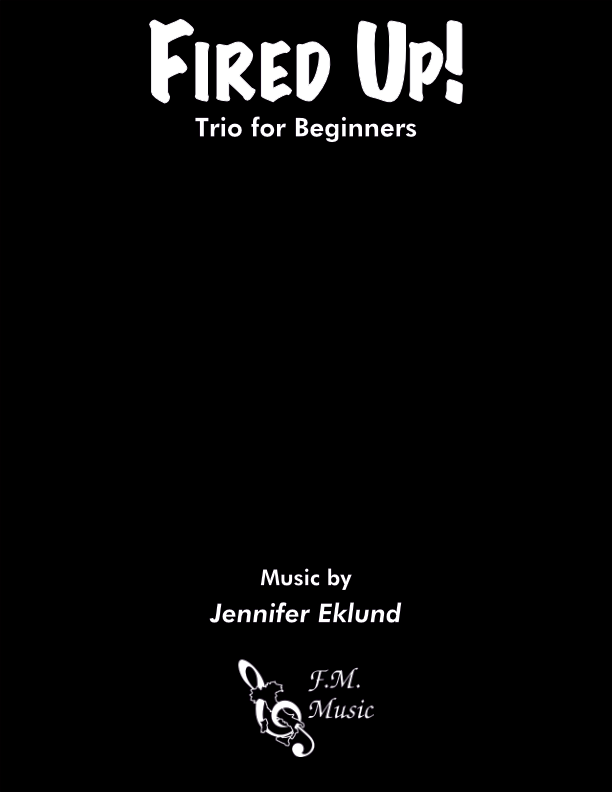 Fired Up! (Trio for Beginners)