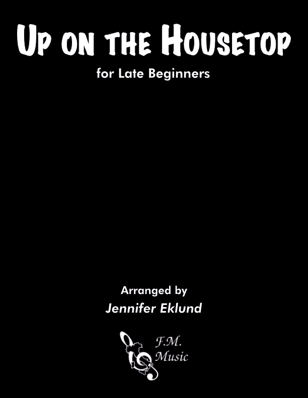 Up on the Housetop (Late Beginners)