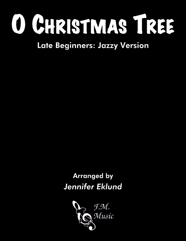 O Christmas Tree (Late Beginners: Jazzy Version)