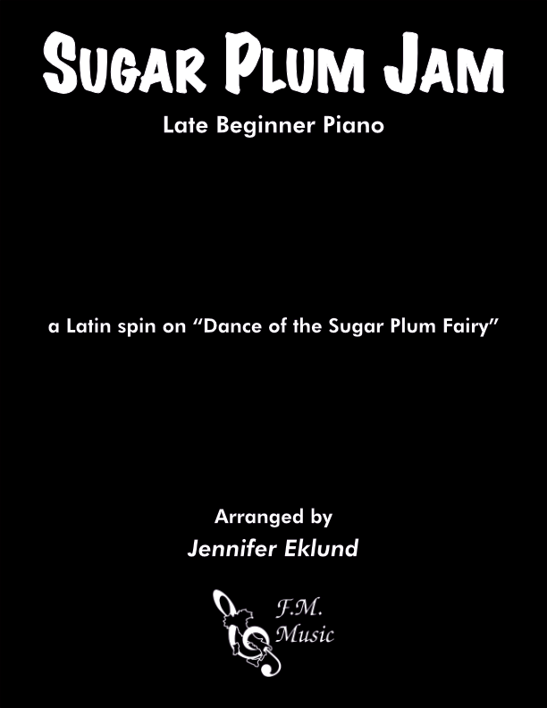 Sugar Plum Jam (Late Beginners)