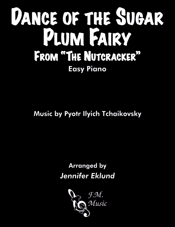 Dance of the Sugar Plum Fairy (Easy Piano)