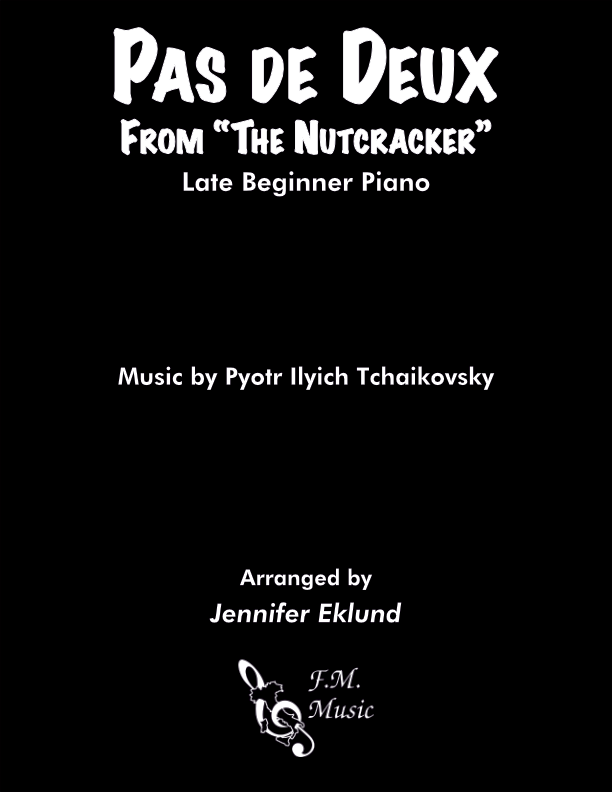 Pas de deux from "The Nutcracker" (Late Beginner Piano)