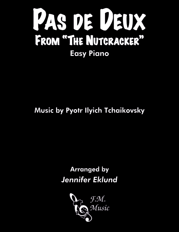 Pas de deux from "The Nutcracker" (Easy Piano)