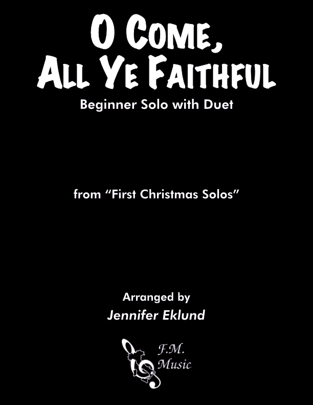 O Come, All Ye Faithful (Beginner Solo with Duet)