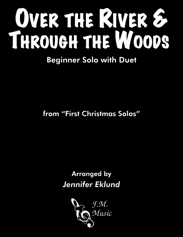 Over the River and Through the Woods (Beginner Solo with Duet)