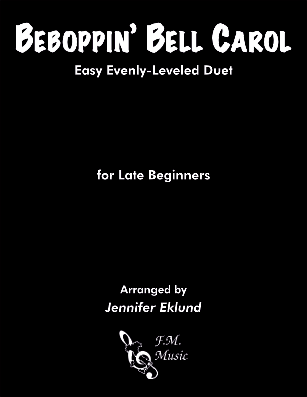 Beboppin' Bell Carol (Easy Evenly-Leveled Duet)
