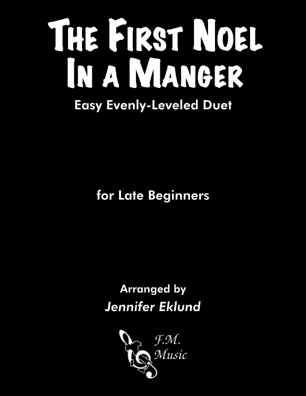 The First Noel in a Manger (Easy Evenly-Leveled Duet)