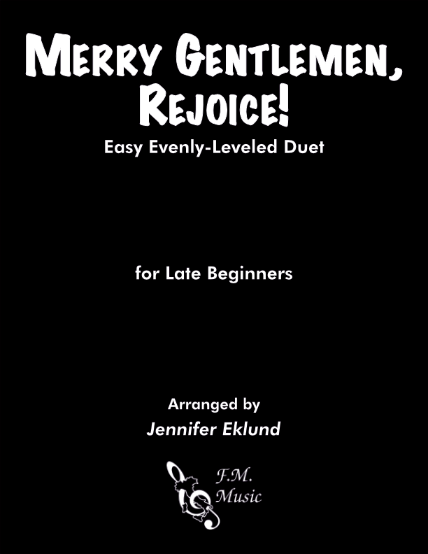 Merry Gentlemen, Rejoice! (Easy Evenly-Leveled Duet)