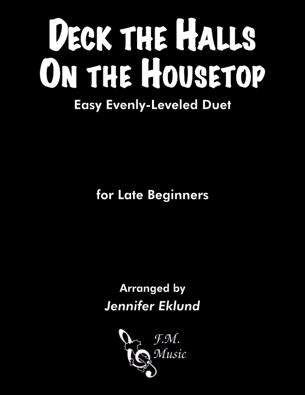 Deck the Halls on the Housetop (Easy Evenly-Leveled Duet)