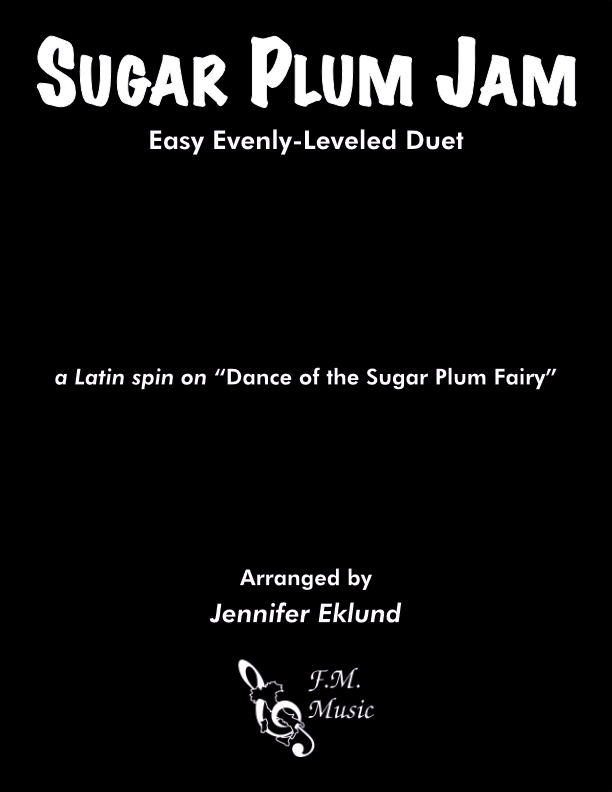 Sugar Plum Jam (Easy Evenly-Leveled Duet)