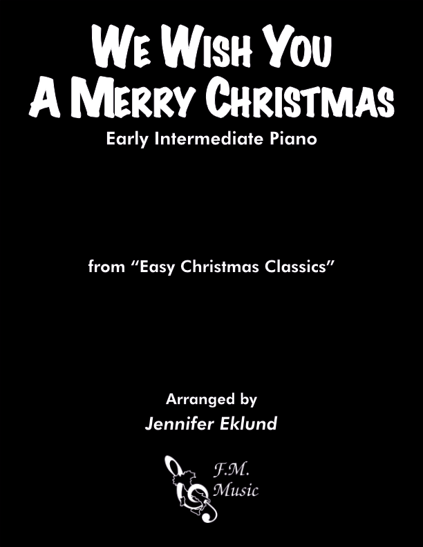 We Wish You a Merry Christmas (Early Intermediate Piano)