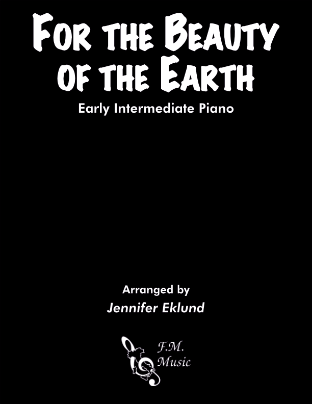 For the Beauty of the Earth (Early Intermediate Piano)