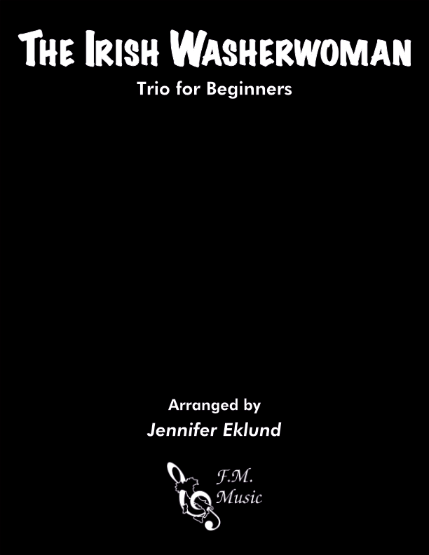 The Irish Washerwoman (Trio for Beginners)
