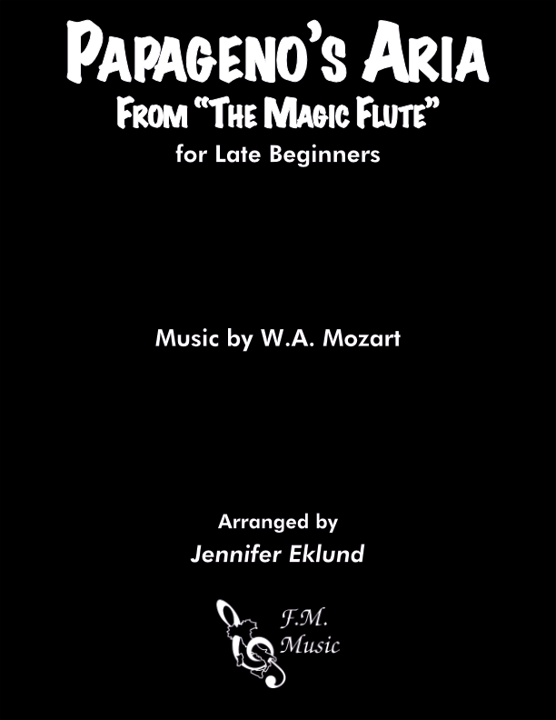 Papageno's Aria (from "The Magic Flute") (for Late Beginners)