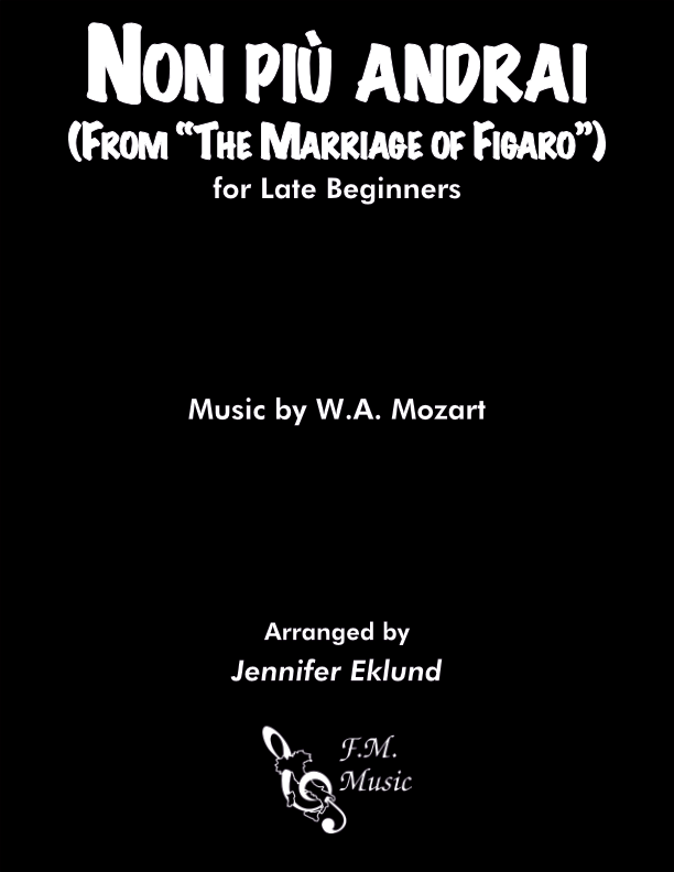 Non più andrai (from "The Marriage of Figaro") (for Late Beginners)