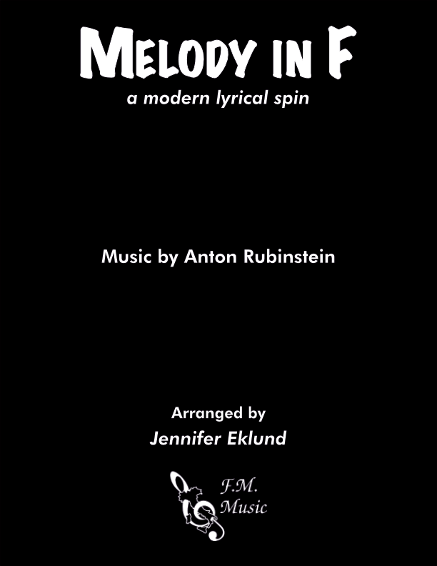 Melody in F (a modern lyrical spin)