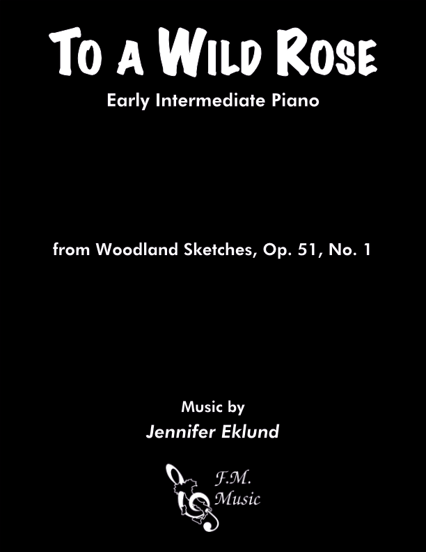 To a Wild Rose (Early Intermediate Piano)