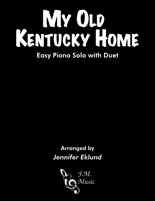 My Old Kentucky Home (Easy Piano Solo with Duet)
