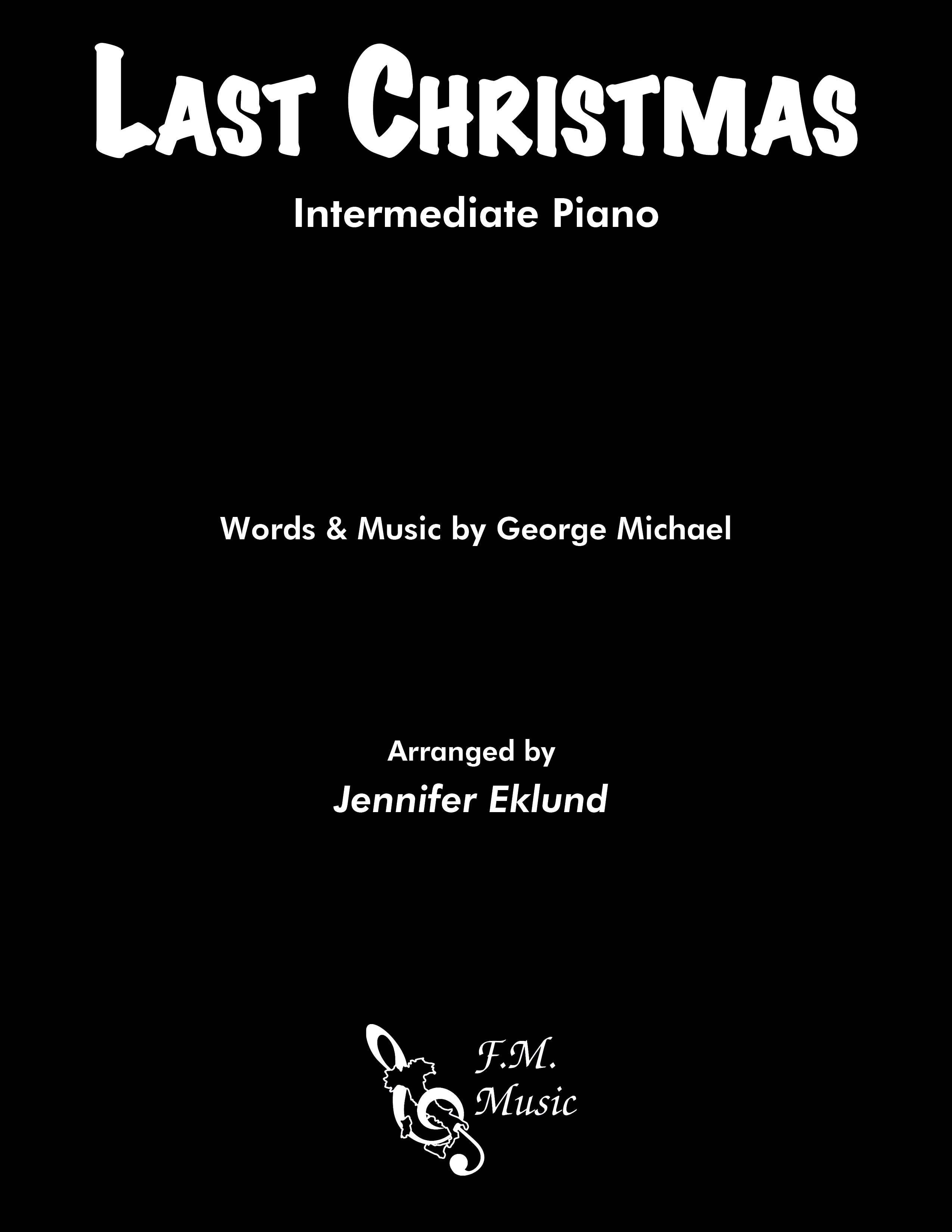 Last Christmas (Intermediate Piano)