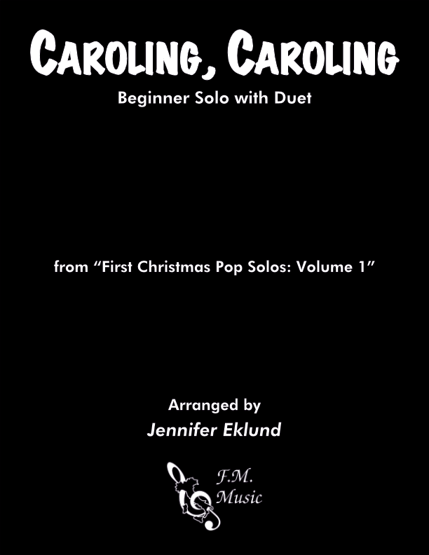Caroling, Caroling (Beginner Solo with Duet)