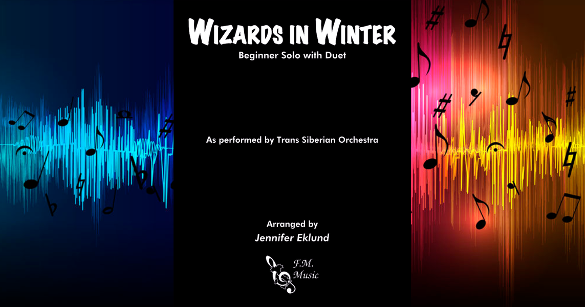 Wizards in Winter (Beginner Solo with Duet) By Trans-Siberian Orchestra -  F.M. Sheet Music - Pop Arrangements by Jennifer Eklund