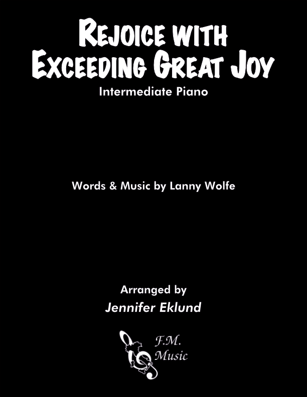Rejoice with Exceeding Great Joy (Intermediate Piano)