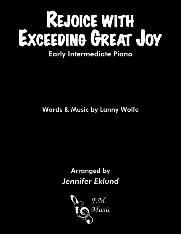 Rejoice with Exceeding Great Joy (Early Intermediate Piano)
