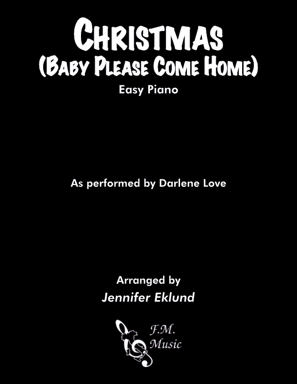 Christmas (Baby Please Come Home) (Easy Piano) By Darlene Love, Mariah ...