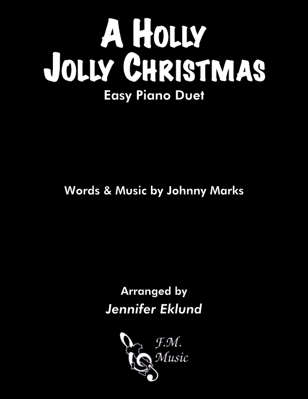 A Holly Jolly Christmas (Easy Piano Duet)