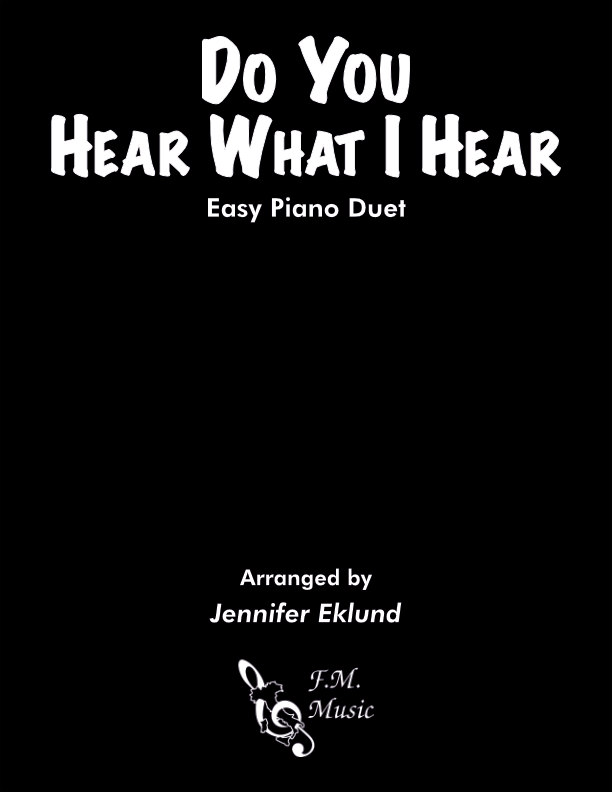Do You Hear What I Hear (Easy Piano Duet)