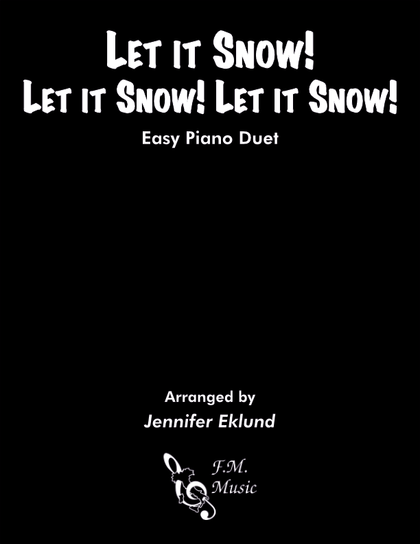 Let It Snow! Let It Snow! Let It Snow! (Easy Piano Duet)