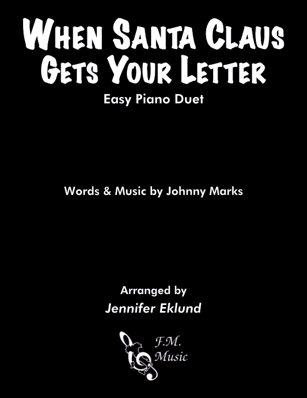 When Santa Claus Gets Your Letter (Easy Piano Duet)