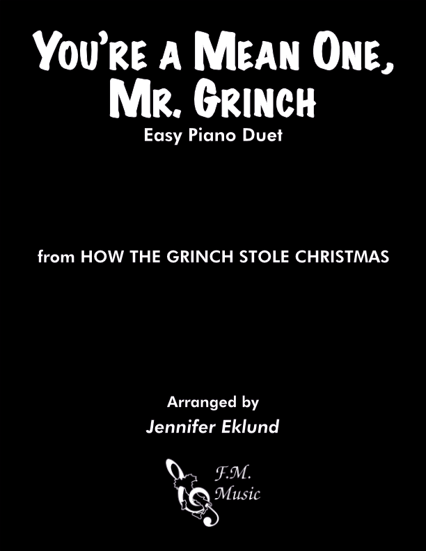 You're A Mean One, Mr. Grinch (Easy Piano Duet)