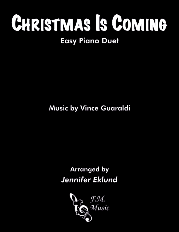 Christmas Is Coming (Easy Piano Duet)