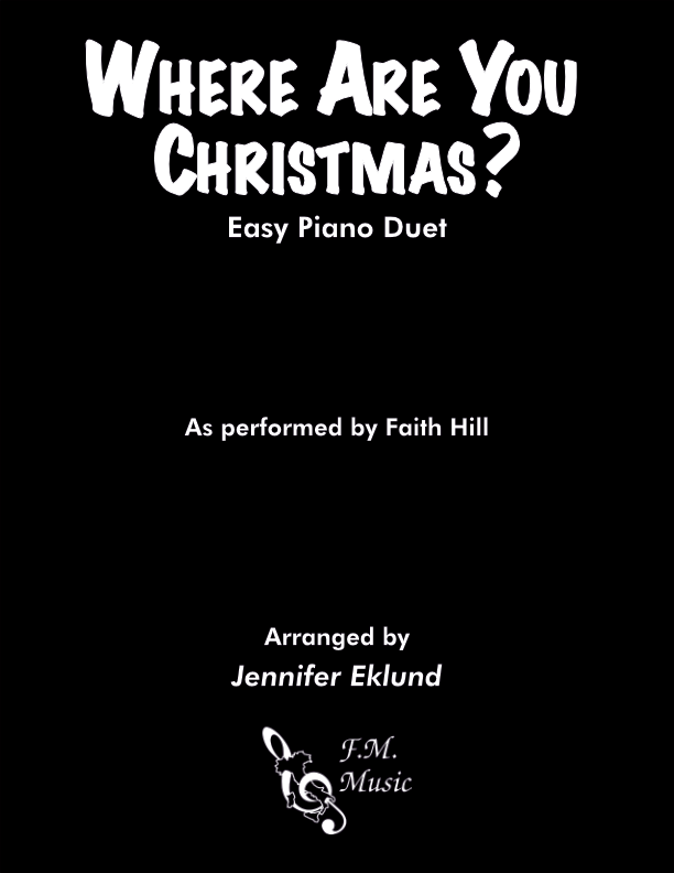 Where Are You Christmas? (Easy Piano Duet)
