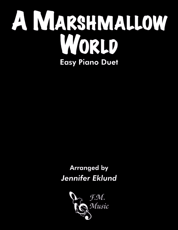 A Marshmallow World (Easy Piano Duet)