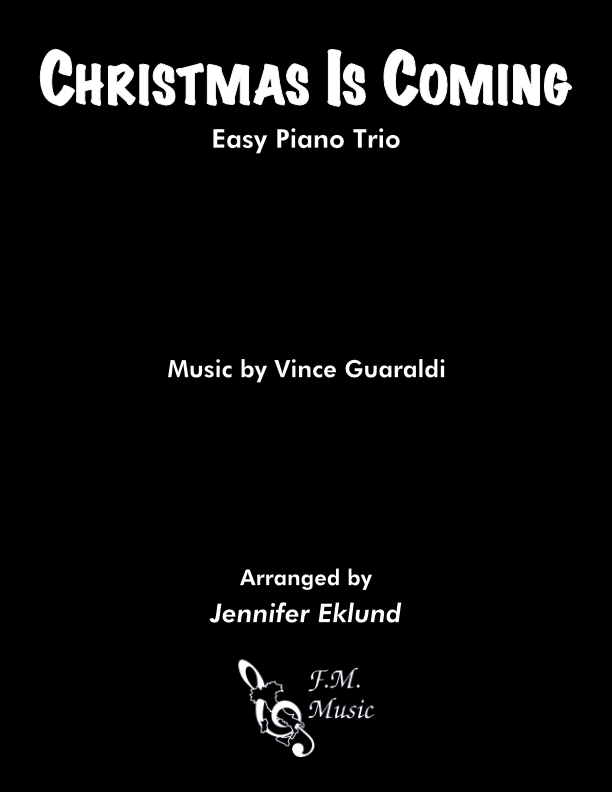 Christmas Is Coming (Easy Piano Trio)