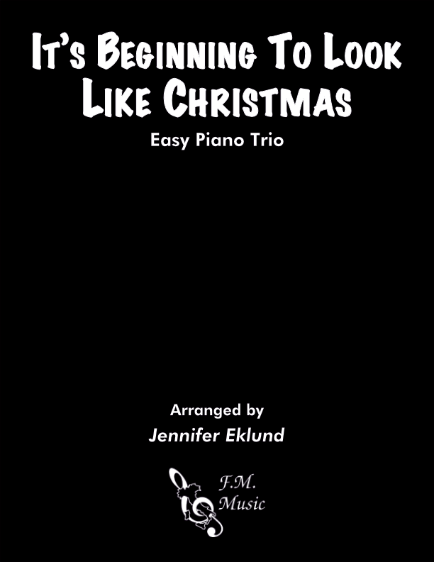 It's Beginning To Look Like Christmas (Easy Piano Trio)