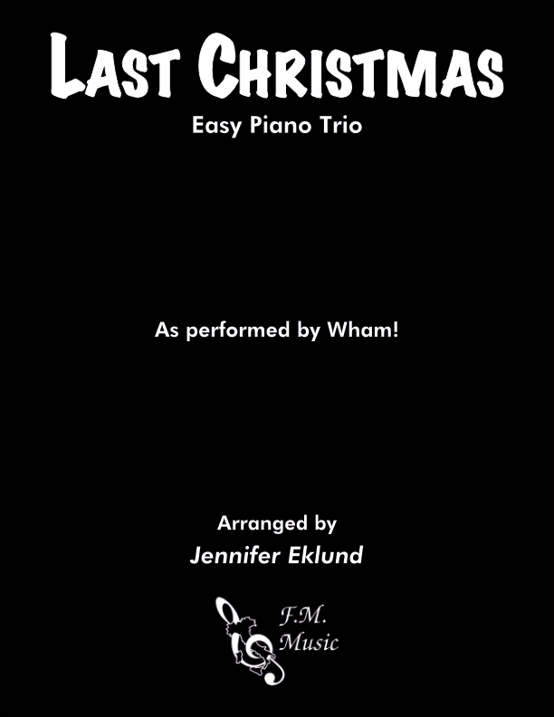 Last Christmas (Easy Piano Trio)
