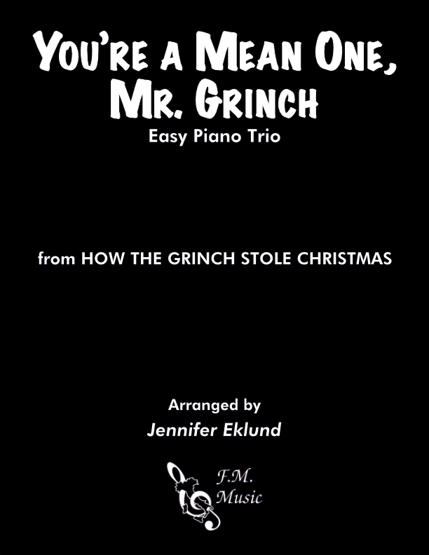 You're A Mean One, Mr. Grinch (Easy Piano Trio)