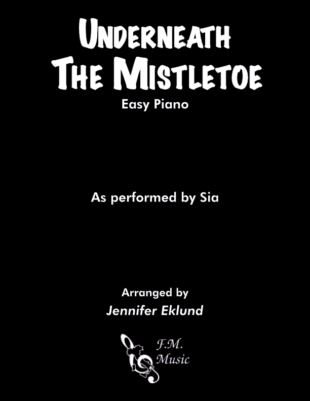 Underneath the Mistletoe (Easy Piano)