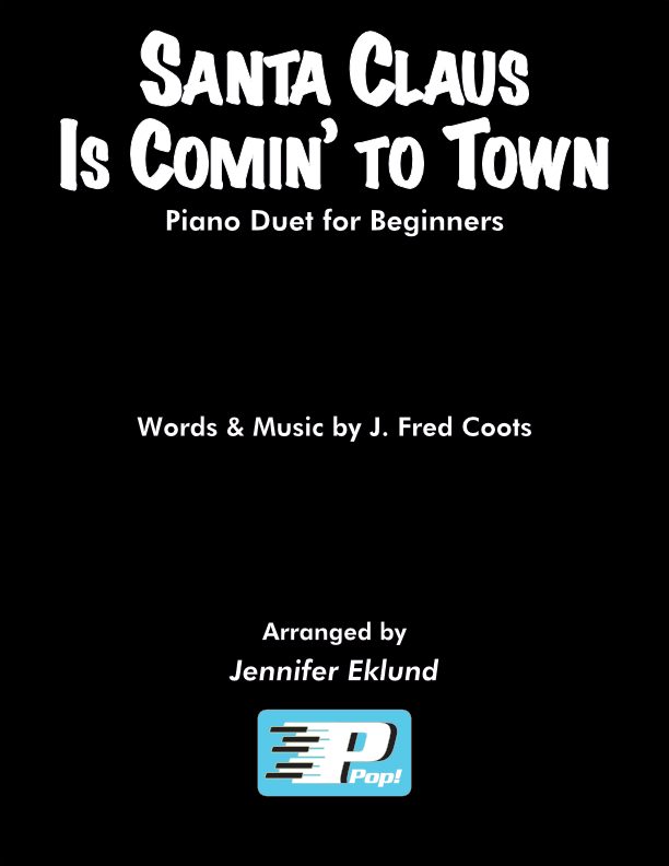 Santa Claus Is Comin' To Town (Piano Duet for Beginners)