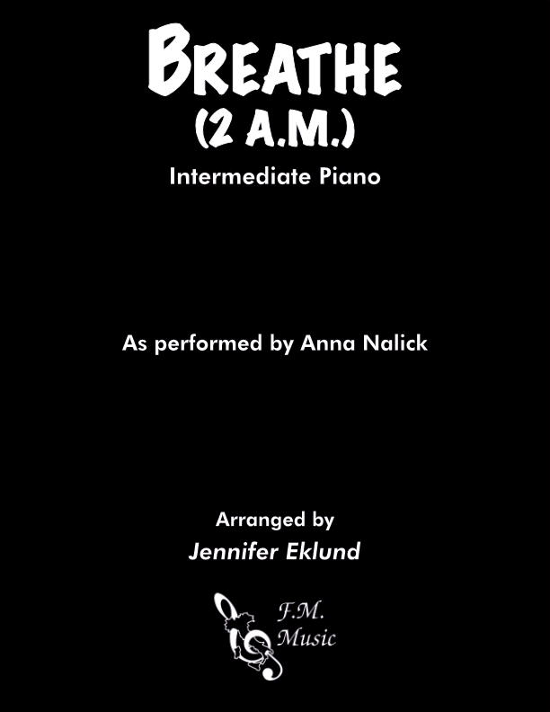 Breathe (2 AM) (Intermediate Piano)