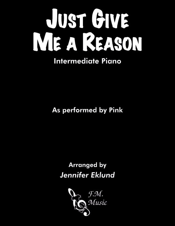 Just Give Me A Reason (Intermediate Piano)