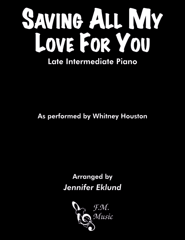 Saving All My Love For You (Late Intermediate Piano) By Whitney Houston ...