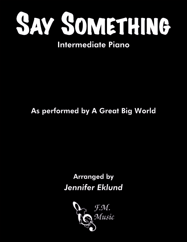 Say Something (Intermediate Piano)