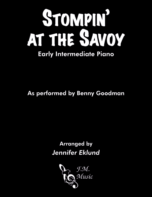 Stompin' At The Savoy (Early Intermediate Piano)