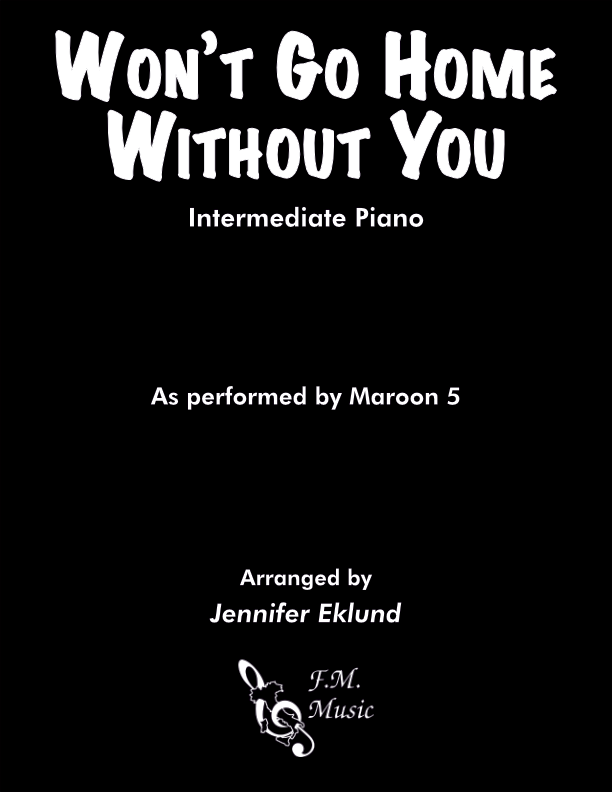 Won't Go Home Without You (Intermediate Piano)